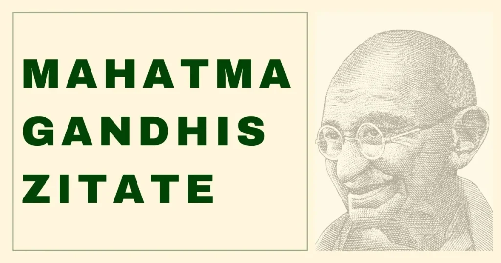 Mahatma Gandhis Zitate